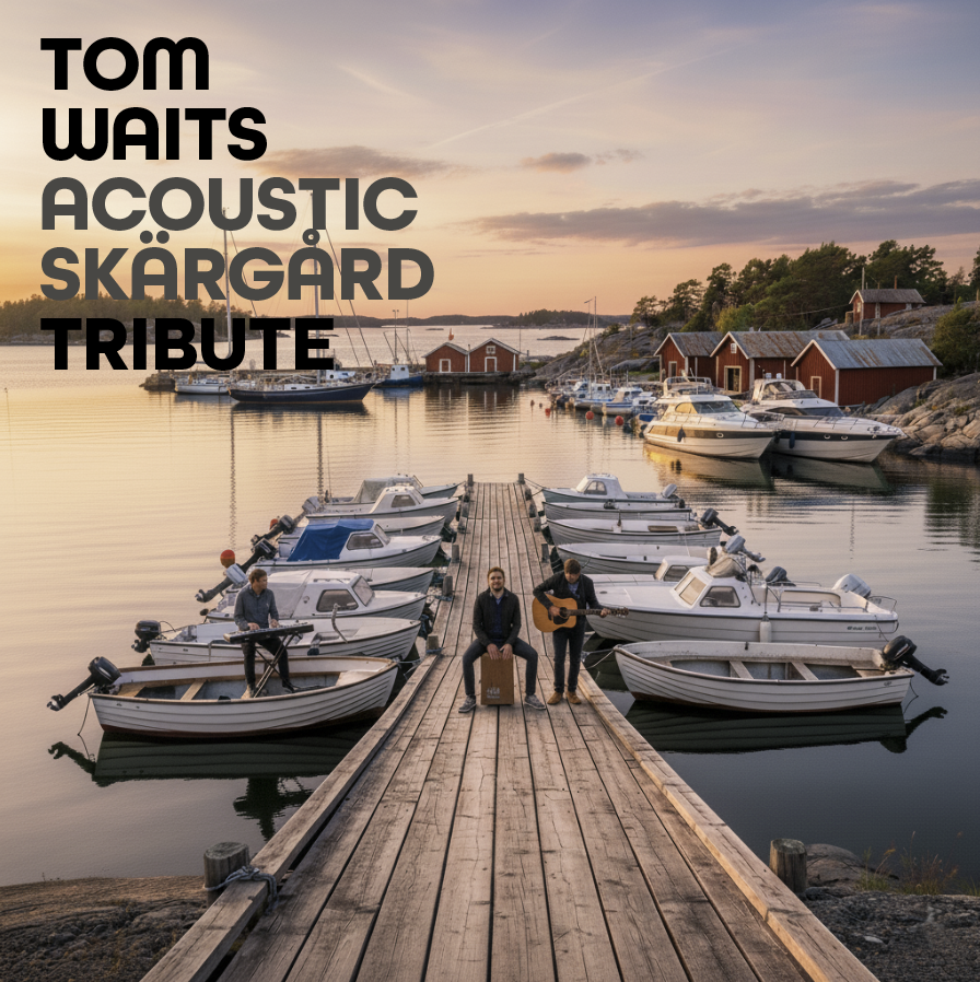 Tom Waits Acoustic Skärgård Tribute - Unplugged Performance